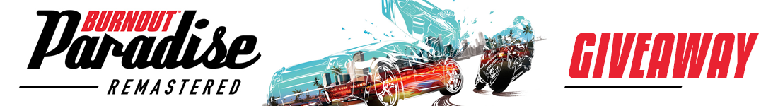 Burnout Paradise Remastered Xbox One giveaway banner - Pass the Controller