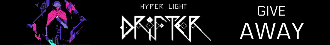Hyper Light Drifter Steam giveaway banner - Pass the Controller