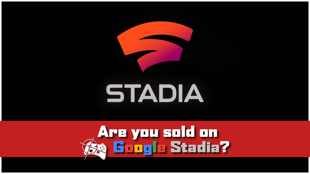 Team Talk | Are you sold on Google Stadia? - Pass the Controller