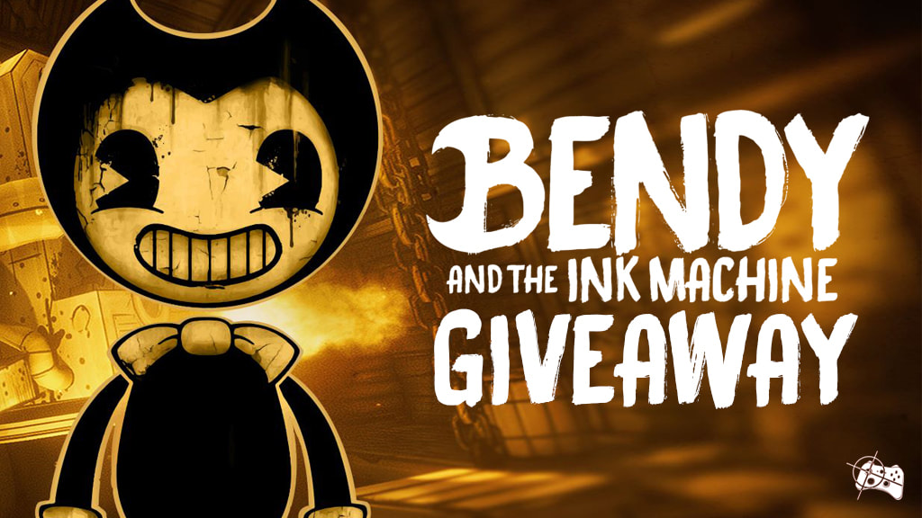 Bendy and the Ink Machine giveaway