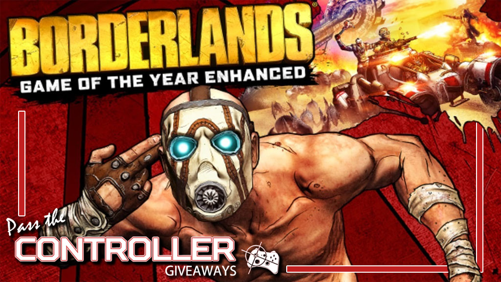 Borderlands Game of the Year Enhanced PC Steam key giveaway - Pass the Controller