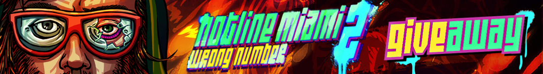Hotline Miami 2: Wrong Number Steam giveaway banner - Pass the Controller