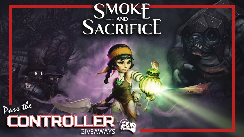 Smoke and Sacrifice Steam giveaway - Pass the Controller