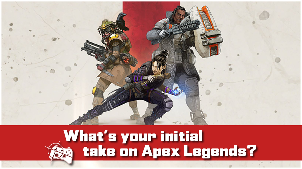 Team Talk | What’s your initial take on Apex Legends? - Pass the Controller