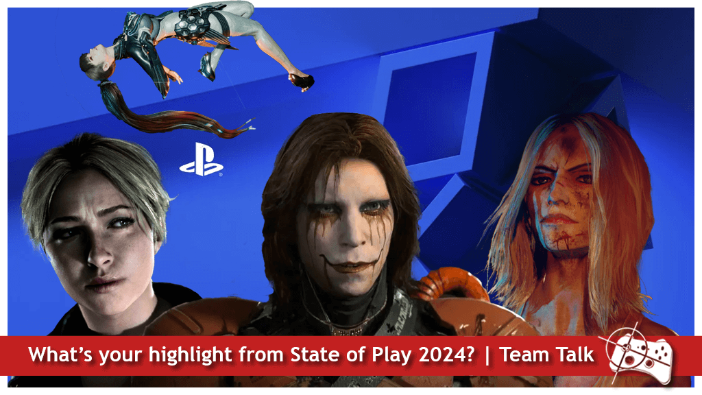 team-talk-what-were-the-highlights-from-the-playstation-state-of-play-winter-2024