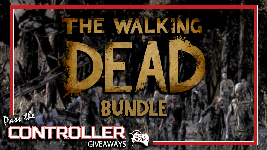 The Walking Dead bundle Steam giveaway - Pass the Controller