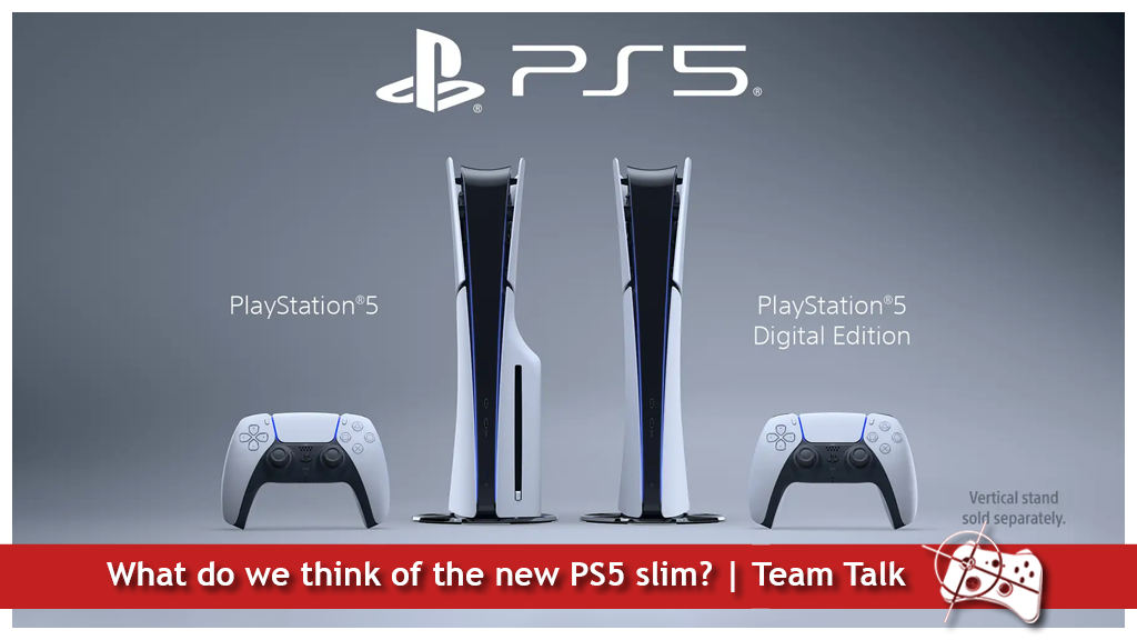what-do-we-think-of-the-new-ps5-slim-team-talk
