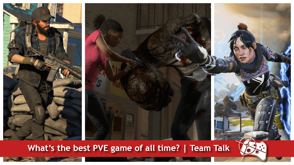 team-talk-whats-the-best-pve-game